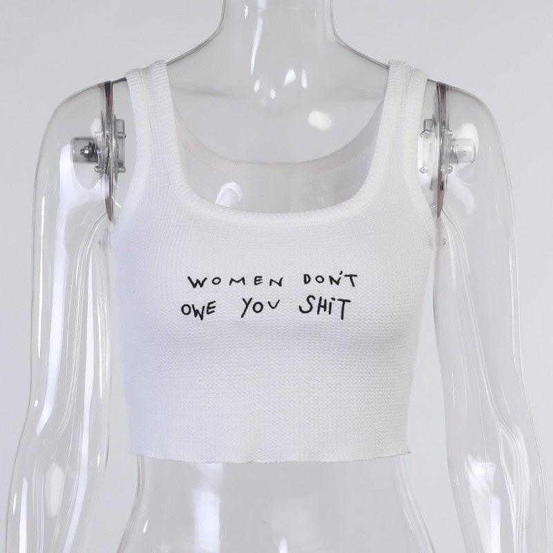 "Women don't owe you shit" Tank Top - Bella Chix Co